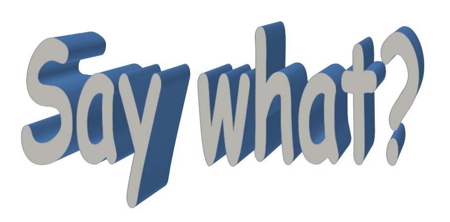 Say what